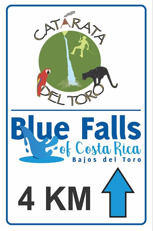 Road sign Blue Falls of Costa Rica